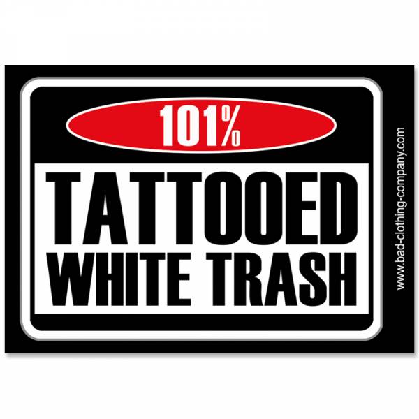 Bad White Boy - 101% Tattooed White Trash, Sticker